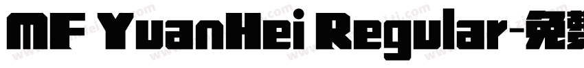 MF YuanHei Regular字体转换